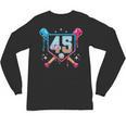 Baseball 45 Year Old Ice Cream Drip 45th Birthday Number 45 Unisex Long Sleeve T-Shirt Baseball 45 Year Old Ice Cream Drip 45th Birthday Number 45 Unisex Long Sleeve T-Shirt