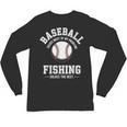 Baseball & Fishing Unisex Long Sleeve T-Shirt