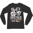 Baseball Jersey Number 13 That's My Brother Out There Unisex Long Sleeve T-Shirt Baseball Jersey Number 13 That's My Brother Out There Unisex Long Sleeve T-Shirt