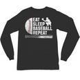 Eat Sleep Baseball Repeat Baseball Player Men Boys Unisex Long Sleeve T-Shirt Eat Sleep Baseball Repeat Baseball Player Men Boys Unisex Long Sleeve T-Shirt