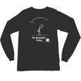 Game Day No Baseball Today Unisex Long Sleeve T-Shirt