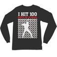 I Hit 100 Days Of School Baseball 100 Day Of School Unisex Long Sleeve T-Shirt I Hit 100 Days Of School Baseball 100 Day Of School Unisex Long Sleeve T-Shirt