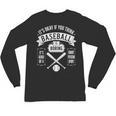 It's Ok If You Think Baseball Is Boring It's Kind Of Smart Unisex Long Sleeve T-Shirt It's Ok If You Think Baseball Is Boring It's Kind Of Smart Unisex Long Sleeve T-Shirt