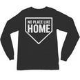 No Place Like Home Baseball Home Plate Unisex Long Sleeve T-Shirt No Place Like Home Baseball Home Plate Unisex Long Sleeve T-Shirt