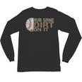 Rub Some Dirt On It Baseball Unisex Long Sleeve T-Shirt Rub Some Dirt On It Baseball Unisex Long Sleeve T-Shirt