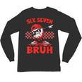 Six Seven 67 Bruh Baseball Valentine’s Day Teens Boys Kids Unisex Long Sleeve T-Shirt Six Seven 67 Bruh Baseball Valentine’s Day Teens Boys Kids Unisex Long Sleeve T-Shirt