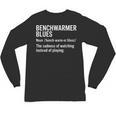 Sport Definition Baseball Soccer Benchwarmer Blues Unisex Long Sleeve T-Shirt Sport Definition Baseball Soccer Benchwarmer Blues Unisex Long Sleeve T-Shirt