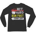 Women's Hit Hard Run Fast Turn Left Baseball Quote Fan Coach Unisex Long Sleeve T-Shirt Women's Hit Hard Run Fast Turn Left Baseball Quote Fan Coach Unisex Long Sleeve T-Shirt