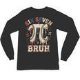 Women's Six Seven 67 Bruh 6 7 Happy Pi Day Baseball Be Irrational Unisex Long Sleeve T-Shirt Women's Six Seven 67 Bruh 6 7 Happy Pi Day Baseball Be Irrational Unisex Long Sleeve T-Shirt