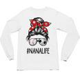 Classy Nana Life Soccer Messy Bun Baseball Mother's Day Unisex Long Sleeve T-Shirt