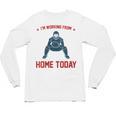 I'm Working From Home Today Baseball Lover Men Women Unisex Long Sleeve T-Shirt