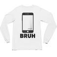 Texted First Bruh Seen Message Valentine's Day Humor Raglan Baseball Tee Unisex Long Sleeve T-Shirt Texted First Bruh Seen Message Valentine's Day Humor Raglan Baseball Tee Unisex Long Sleeve T-Shirt