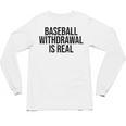 Vintage Baseball Withdrawal Is Real Premium Tri-Blend Unisex Long Sleeve T-Shirt Vintage Baseball Withdrawal Is Real Premium Tri-Blend Unisex Long Sleeve T-Shirt