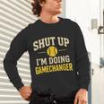 Shut Up I'm Doing Gamechanger Baseball Softball Cheer Unisex Long Sleeve T-Shirt Shut Up I'm Doing Gamechanger Baseball Softball Cheer Unisex Long Sleeve T-Shirt