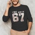 I Was 6 Now I'm 7 Year Old Birthday 67 Meme Baseball Bday Unisex Long Sleeve T-Shirt I Was 6 Now I'm 7 Year Old Birthday 67 Meme Baseball Bday Unisex Long Sleeve T-Shirt