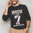 7th Birthday Baseball Bruh I'm 7 Double Digits 7 Years Old Unisex Long Sleeve T-Shirt 7th Birthday Baseball Bruh I'm 7 Double Digits 7 Years Old Unisex Long Sleeve T-Shirt
