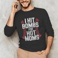 Baseball Joke Tee I Hit Bombs For Hot Moms Player Pitcher Unisex Long Sleeve T-Shirt