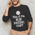 Bear Baseball Shirt For Players Fans And Moms Unisex Long Sleeve T-Shirt