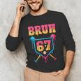 Bruh Baseball Ice Cream Drip Number 67 Player 67th Birthday Unisex Long Sleeve T-Shirt Bruh Baseball Ice Cream Drip Number 67 Player 67th Birthday Unisex Long Sleeve T-Shirt