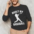 Built By Baseball Baseball For Men Women Boys Players Unisex Long Sleeve T-Shirt Built By Baseball Baseball For Men Women Boys Players Unisex Long Sleeve T-Shirt