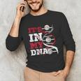 ITS In My DNA Baseball Sport Player Saying Baseball Fan Unisex Long Sleeve T-Shirt ITS In My DNA Baseball Sport Player Saying Baseball Fan Unisex Long Sleeve T-Shirt
