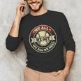 We All We Got We All We Need Baseball Sports Men Women Girls Unisex Long Sleeve T-Shirt