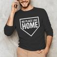 No Place Like Home Baseball Home Plate Unisex Long Sleeve T-Shirt No Place Like Home Baseball Home Plate Unisex Long Sleeve T-Shirt