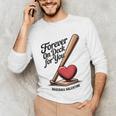 Baseball Valentine Forever On Deck For You Tee Unisex Long Sleeve T-Shirt Baseball Valentine Forever On Deck For You Tee Unisex Long Sleeve T-Shirt