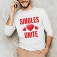 Singles Unite Valentines Day Humor For Singles Raglan Baseball Tee Unisex Long Sleeve T-Shirt Singles Unite Valentines Day Humor For Singles Raglan Baseball Tee Unisex Long Sleeve T-Shirt