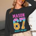 6 7 Mason Baseball Drip Unisex Long Sleeve T-Shirt