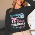 Baseball Or Bows Your Grandma Loves You Gender Reveal Unisex Long Sleeve T-Shirt