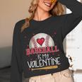 Baseball Is My Valentine Valentines Day Men Boys Kids Teen Unisex Long Sleeve T-Shirt Baseball Is My Valentine Valentines Day Men Boys Kids Teen Unisex Long Sleeve T-Shirt