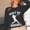 Built By Baseball Baseball For Men Women Boys Players Unisex Long Sleeve T-Shirt Built By Baseball Baseball For Men Women Boys Players Unisex Long Sleeve T-Shirt