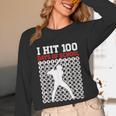 I Hit 100 Days Of School Baseball 100 Day Of School Unisex Long Sleeve T-Shirt I Hit 100 Days Of School Baseball 100 Day Of School Unisex Long Sleeve T-Shirt