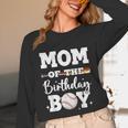 Mom Of The Birthday Boy Baseball Bday Family Unisex Long Sleeve T-Shirt Mom Of The Birthday Boy Baseball Bday Family Unisex Long Sleeve T-Shirt
