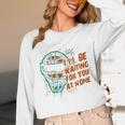 Baseball Catcher Waiting At Home Aggressive Player Quote Unisex Long Sleeve T-Shirt Baseball Catcher Waiting At Home Aggressive Player Quote Unisex Long Sleeve T-Shirt
