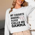 My Favorite Baseball Player Calls Me Gamma Unisex Long Sleeve T-Shirt My Favorite Baseball Player Calls Me Gamma Unisex Long Sleeve T-Shirt