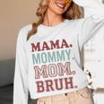 Mama Mommy Mom Bruh Baseball Mom Life Unisex Long Sleeve T-Shirt Mama Mommy Mom Bruh Baseball Mom Life Unisex Long Sleeve T-Shirt