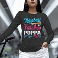 Baseball Or Bows Poppa Loves You Gender Reveal Unisex Long Sleeve T-Shirt