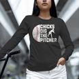 Chicks Dig The Pitcher Baseball Unisex Long Sleeve T-Shirt Chicks Dig The Pitcher Baseball Unisex Long Sleeve T-Shirt