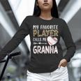 My Favorite Player Calls Me Granna Baseball Leopard Unisex Long Sleeve T-Shirt My Favorite Player Calls Me Granna Baseball Leopard Unisex Long Sleeve T-Shirt