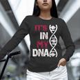 ITS In My DNA Baseball Sport Player Saying Unisex Long Sleeve T-Shirt