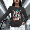 SEIS Siete Guey Baseball Drip Mexico Spanish 67 Slang Boys Unisex Long Sleeve T-Shirt