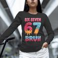 Six Seven Bruh 67 Ice Cream Drip Baseball For Men Women Kids Unisex Long Sleeve T-Shirt Six Seven Bruh 67 Ice Cream Drip Baseball For Men Women Kids Unisex Long Sleeve T-Shirt