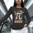Women's Six Seven 67 Bruh 6 7 Happy Pi Day Baseball Be Irrational Unisex Long Sleeve T-Shirt Women's Six Seven 67 Bruh 6 7 Happy Pi Day Baseball Be Irrational Unisex Long Sleeve T-Shirt
