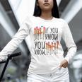 6 7 If You Know You Know Baseball Ice Cream Dip Unisex Long Sleeve T-Shirt 6 7 If You Know You Know Baseball Ice Cream Dip Unisex Long Sleeve T-Shirt