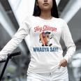 Hey Chicago Whadya Say Baseball Hot Dog Unisex Long Sleeve T-Shirt Hey Chicago Whadya Say Baseball Hot Dog Unisex Long Sleeve T-Shirt