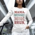 Mama Mommy Mom Bruh Baseball Mom Life Unisex Long Sleeve T-Shirt Mama Mommy Mom Bruh Baseball Mom Life Unisex Long Sleeve T-Shirt