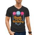 Bruh It's My Birthday Ice Cream Drip Baseball Birthday Men's V-Neck T-Shirt Bruh It's My Birthday Ice Cream Drip Baseball Birthday Men's V-Neck T-Shirt