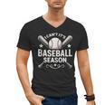 I Can't It's Baseball Season Men's V-Neck T-Shirt